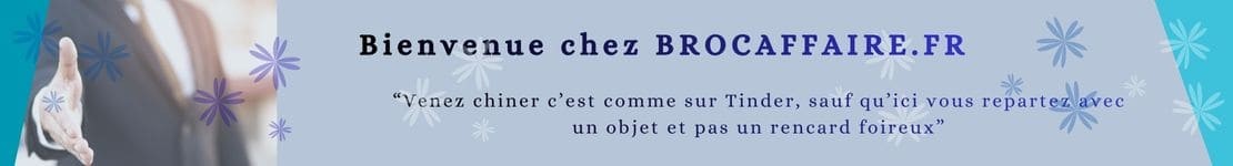 bienvenue sur brocaffaire.fr