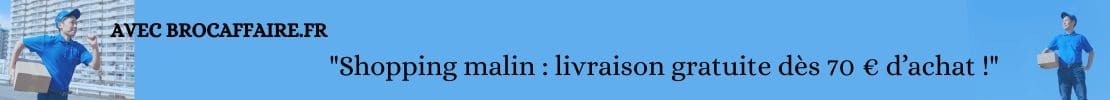 livraison gratuite a partir de 70 euros d'achat